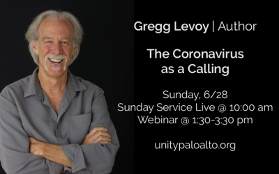 The Coronavirus as a Calling with Gregg Levoy