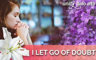 I Let Go of Doubt | 40 Days of Letting Go – Lent 2023