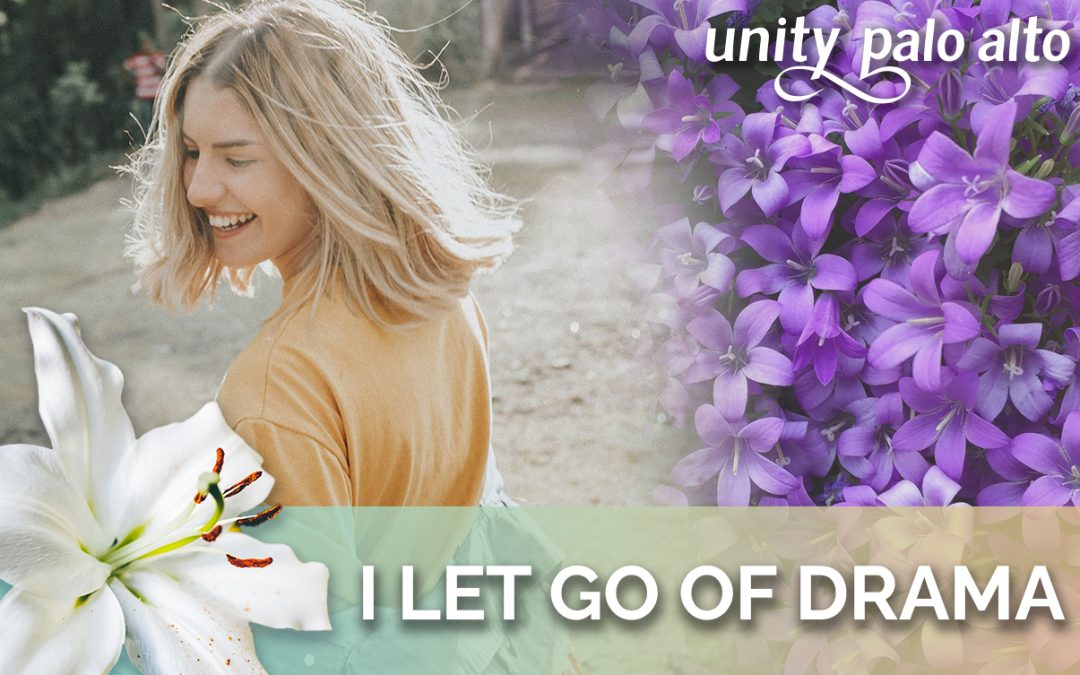 I Let Go of Drama | 40 Days of Letting Go – Lent 2023