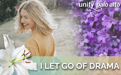 I Let Go of Drama | 40 Days of Letting Go – Lent 2023