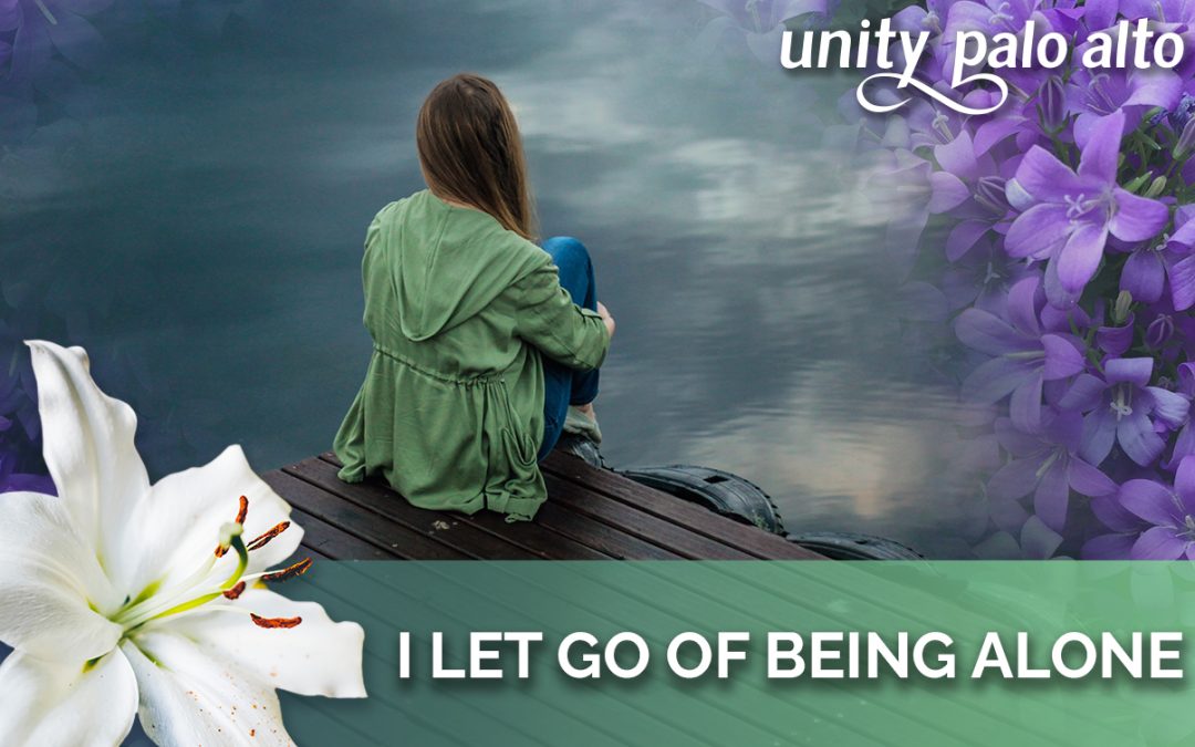 I Let Go of Being Alone | 40 Days of Letting Go – Lent 2023