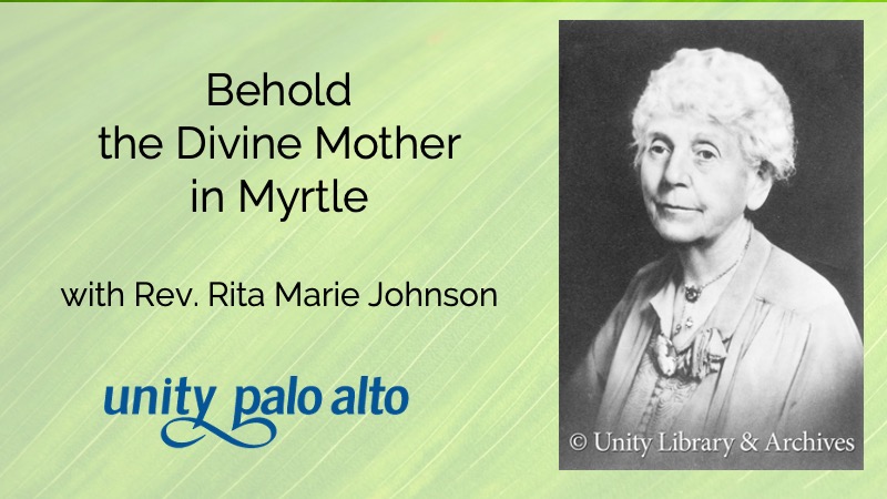 Behold the Divine Mother in Myrtlewith Rev. Rita Marie Johnson