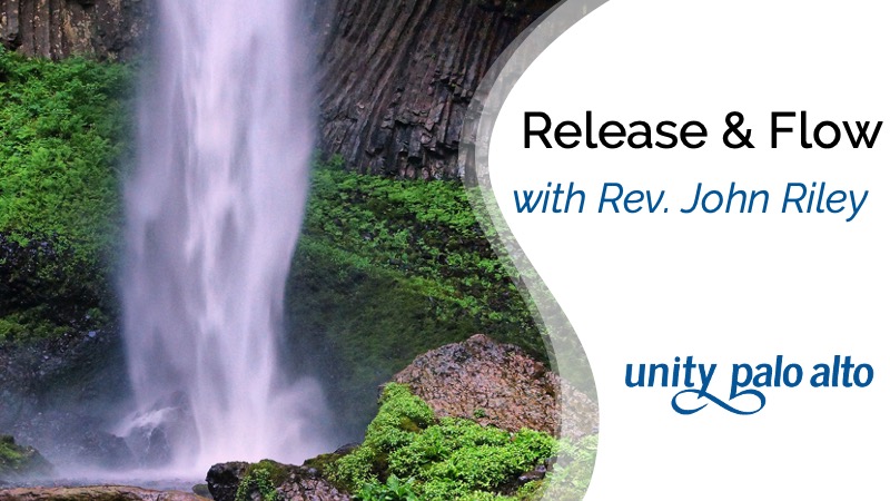 Release & Flowwith Rev. John Riley