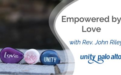 Empowered By Lovewith Rev. John Riley