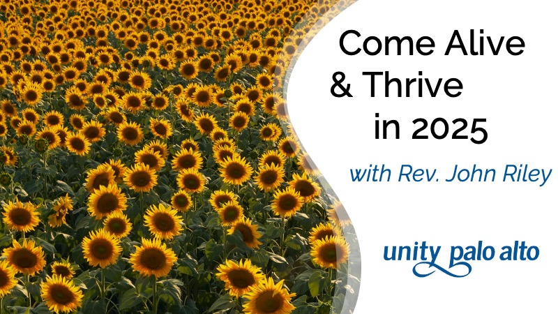 Come Alive & Thrive in 2025with Rev. John Riley