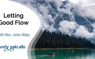 Letting Good Flowwith Rev. John Riley