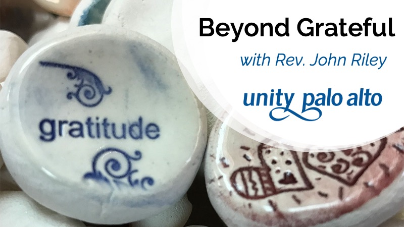 Beyond Greatfulwith Rev. John Riley