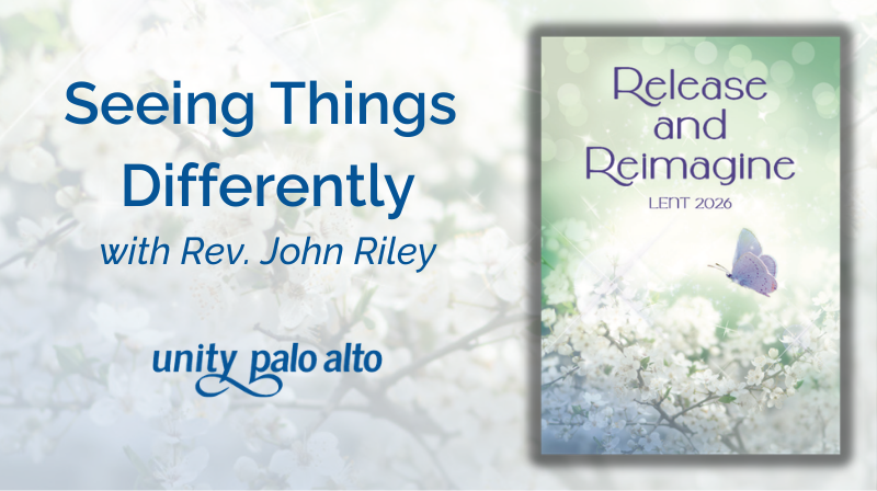 Seeing Things DifferentlyPart 1 with Rev. John Riley