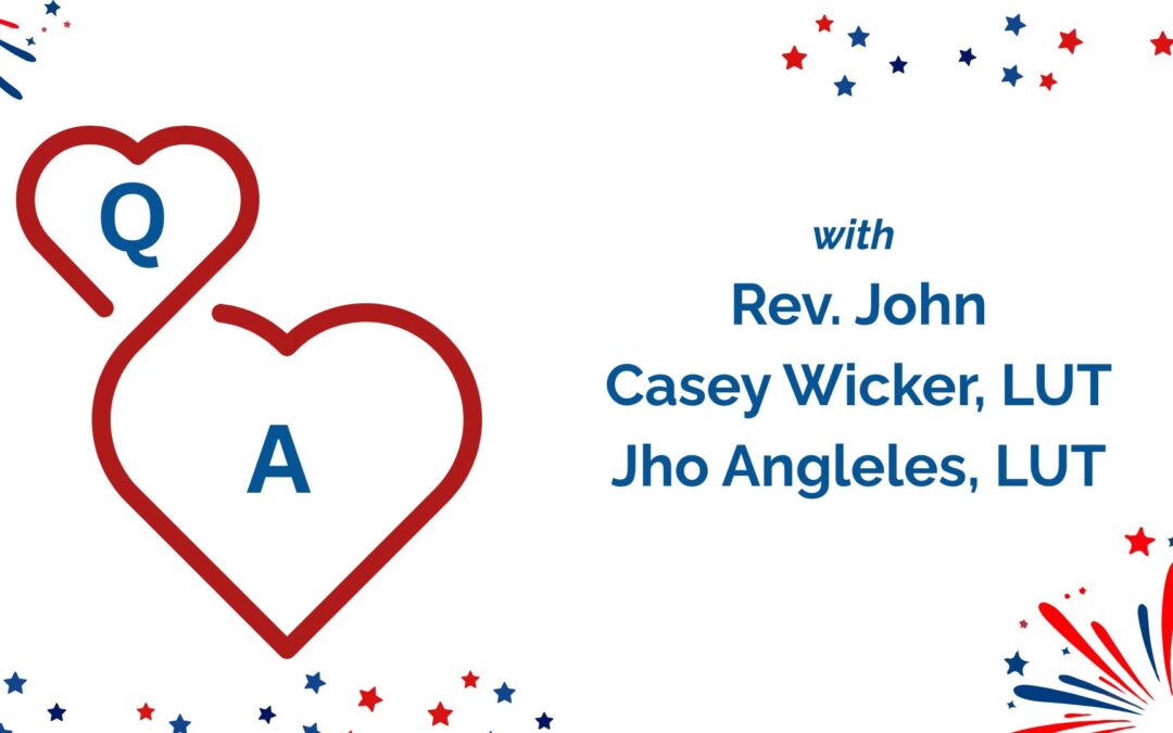 Spiritual Q&Awith Rev. John Riley, Casey Wicker, LUT, and Jho Angeles, LUT
