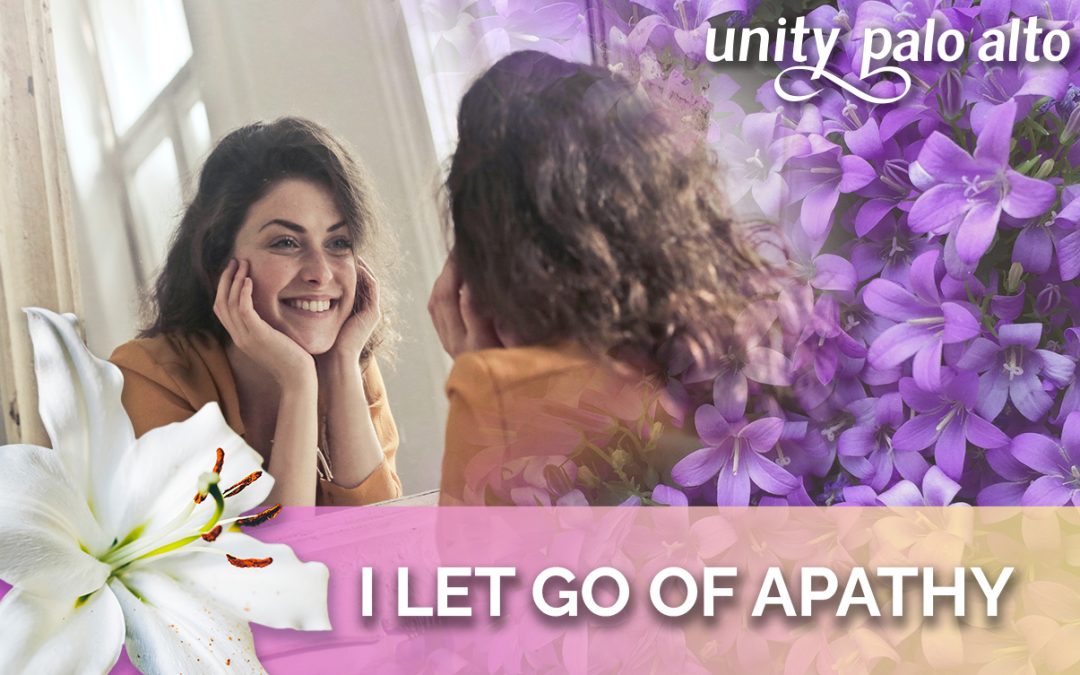 I Let Go of Apathy | 40 Days of Letting Go – Lent 2023