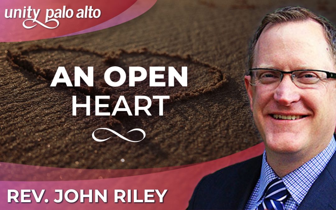 An Open Heart | Rev. John Riley
