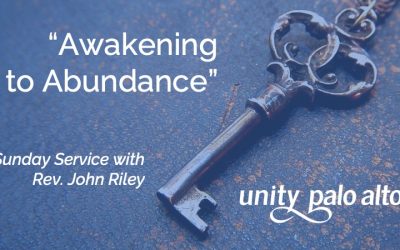 “Awakening to Abundance” with Rev. John Riley