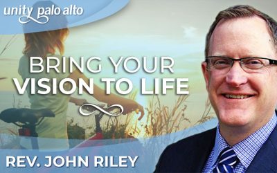 Bring Your Vision to Life | Rev. John Riley