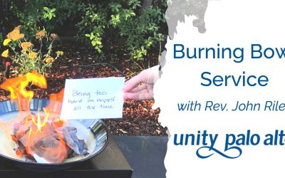 Burning Bowl Servicewith Rev. John Riley