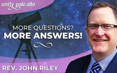 Do you Have More Questions? Here are Some More Answers! | Rev. John Riley