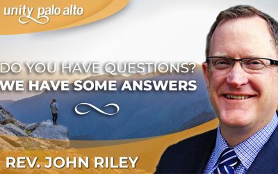 Do You Have Questions? We Have Some Answers | Rev. John Riley