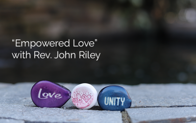 Empowered Lovewith Rev. John Riley