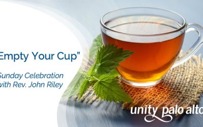 Empty Your Cup with Rev. John Riley