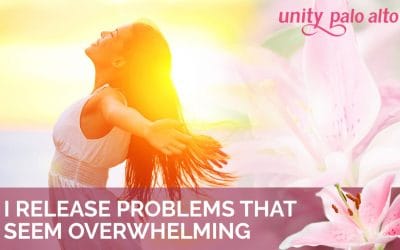 I Release Problems that Seem Overwhelming | Release & Renew 2022