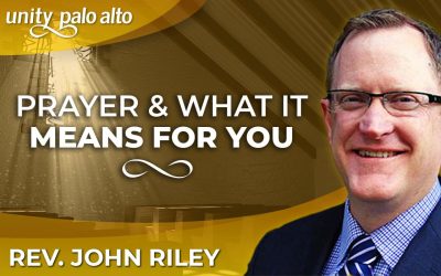 Prayer & What it Means For You | Rev. John Riley