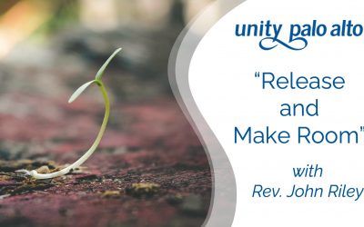 “Release and Make Room”with Rev. John Riley