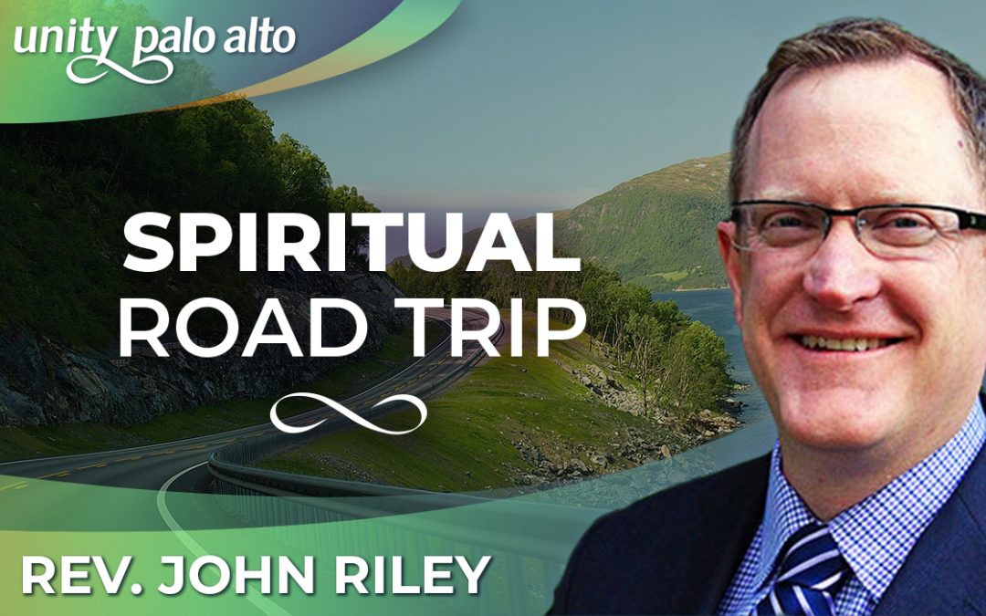 Spiritual Road Trip | Rev. John Riley