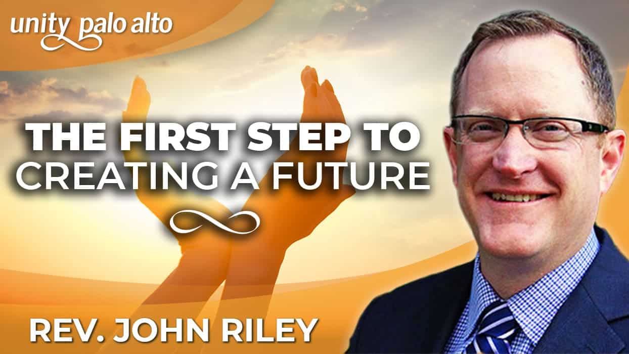 The First Step to Creating a Future