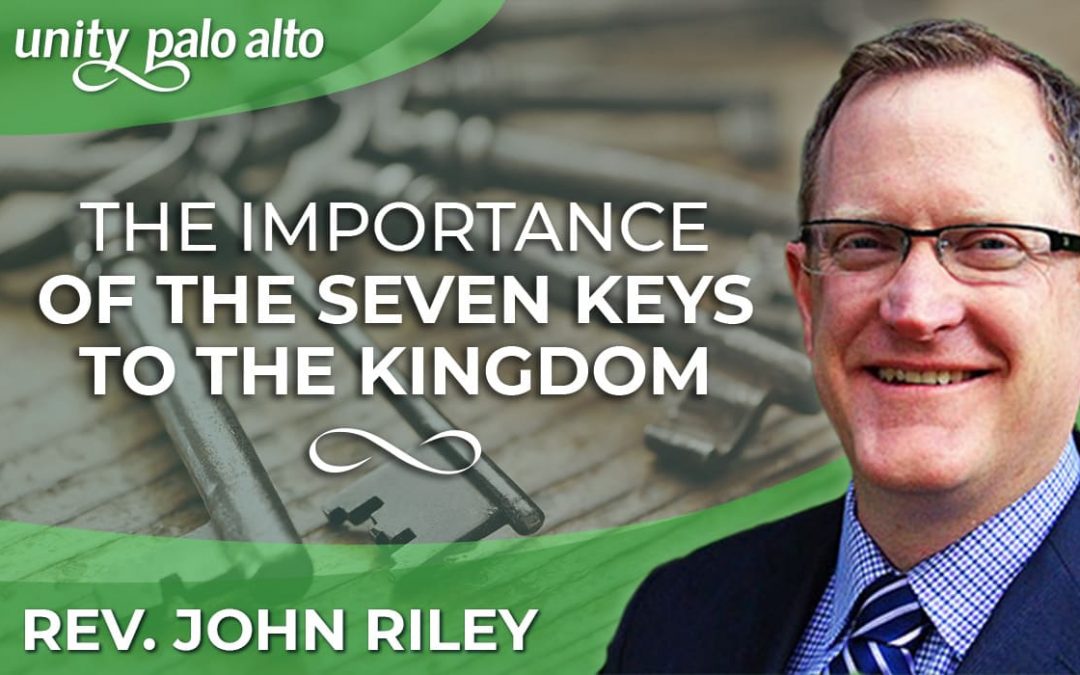 The Importance of the Seven Keys to the Kingdom | Rev. John Riley