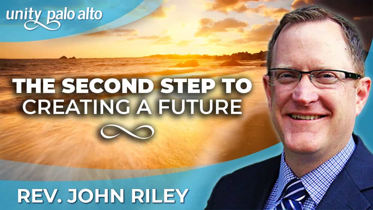 The Second Step to Creating a Future