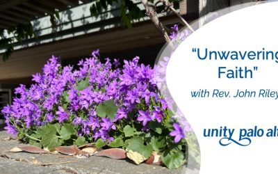 “Unwavering Faith”with Rev. John Riley