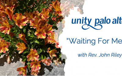 “Waiting For Me”with Rev. John Riley